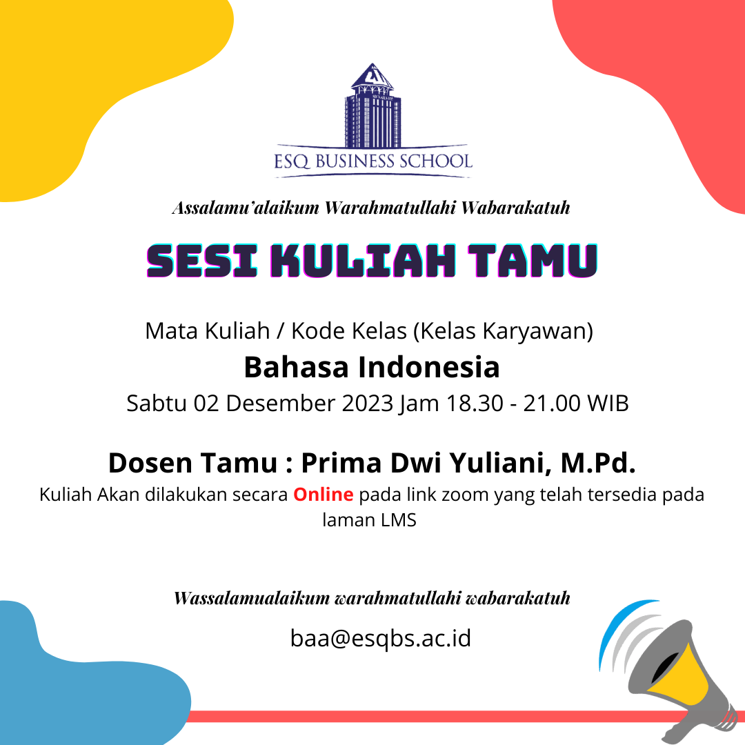 Sesi Kuliah Dosen Tamu : Bahasa Indonesia - 02 Desember 2023(KK)